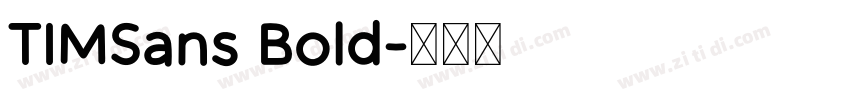 TIMSans Bold字体转换